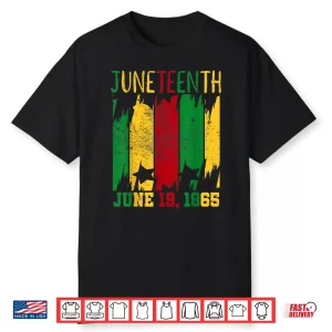 Juneteenth June 19Th 1865 Juneteenth Freedom Day Shirt