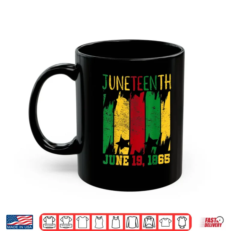 Mug Juneteenth June 19th 1865 Juneteenth Freedom Day Shirt