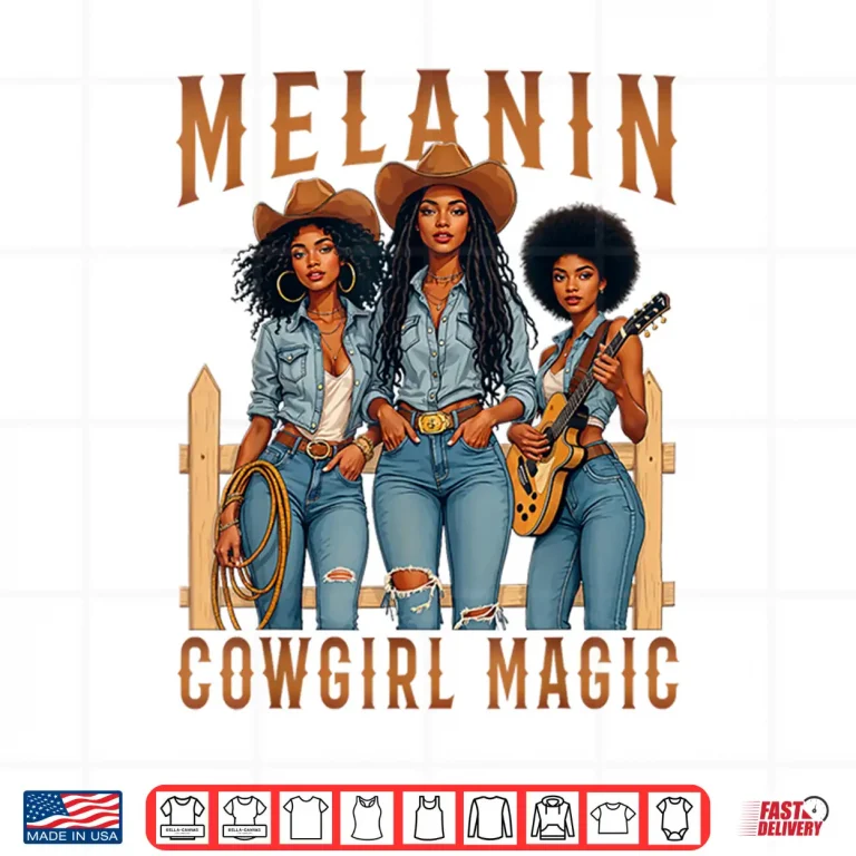 Design Melanin Black Cowgirl Magic Western Juneteenth Black History Shirt