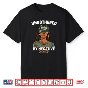 Black History Month Unbothered By Negative Souls Camo Locs Shirt