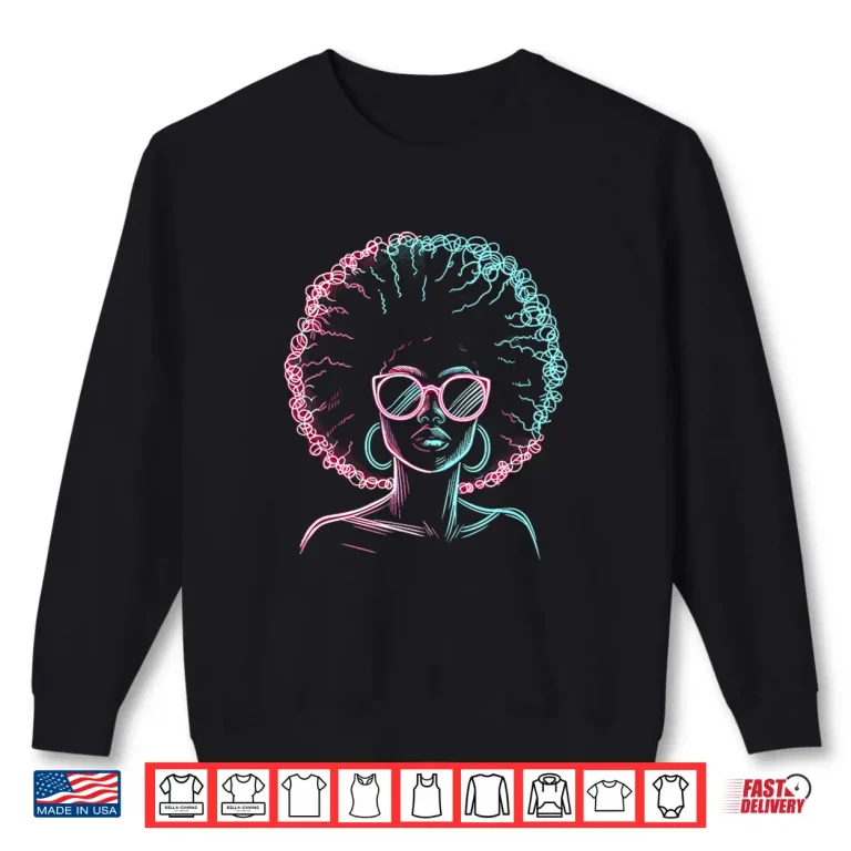 Sweatshirt Black Queen Afro Women Dripping Juneteenth Shirt