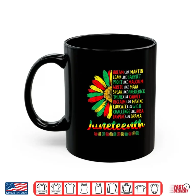 Mug Juneteenth 1865 Sunflower Freedom African June 19th Womens Shirt