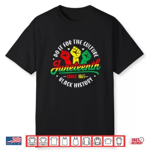 Juneteenth Freedom Day African June 19Th Black Heritage Shirt