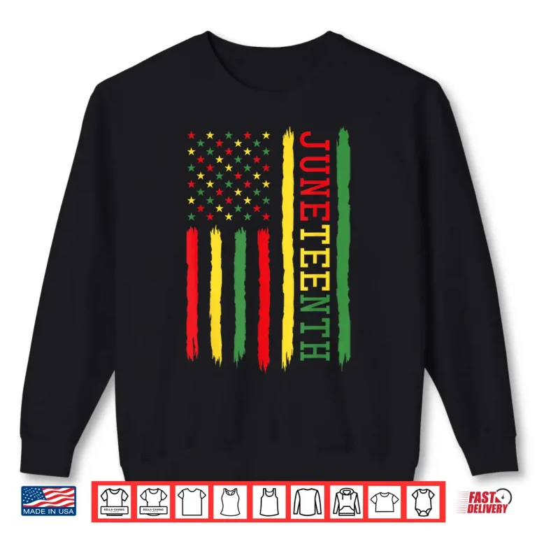 Sweatshirt Juneteenth Flag Black Freedom 1865 Shirt