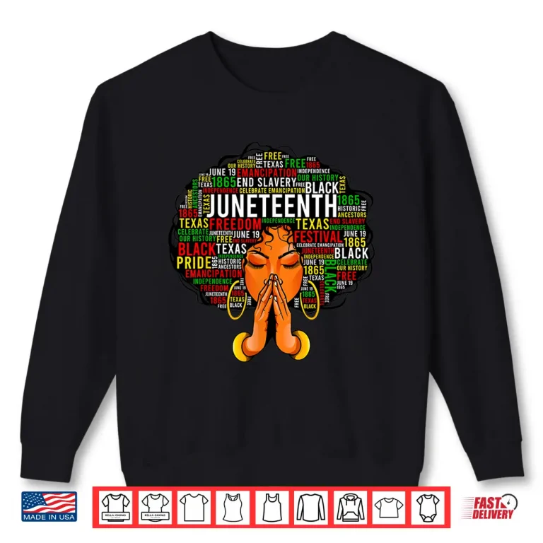 Sweatshirt Juneteenth Melanin Black Women Natural Hair Afro Word Art Shirt