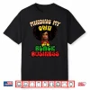 Minding My Own Black Business Afro Girl Owner Melanated Shirt