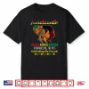 Juneteenth Is My Independence Day Believe Achieve Succeed Shirt