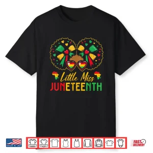 Little Miss Juneteenth Black African June 19Th Kids Girls Shirt