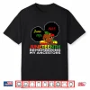 Little Miss Juneteenth Remembering My Ancestors Black Girl Shirt