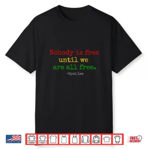 Opal Lee Juneteenth 1865 Black Independence Emancipation Day Shirt