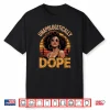 Unapologetically Juneteenth 1865 Freedom African Womens Shirt