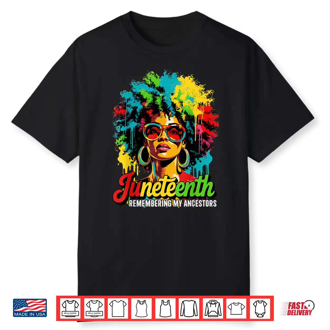 Black Women Freedom Juneteenth 1865 Remembering My Ancestors Shirt Black Women Freedom Juneteenth 1865 Remembering My Ancestors Shirt