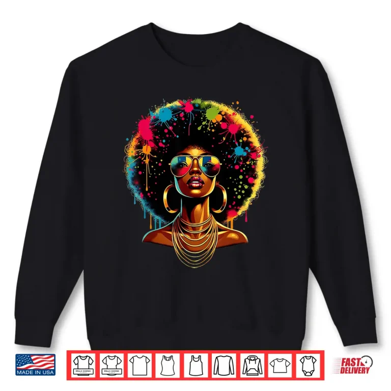 Sweatshirt Juneteenth Women Black History Outfit Dope Proud Afro Shirt