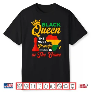 Black Queen Chess Powerful Piece In The Game Juneteenth Shirt