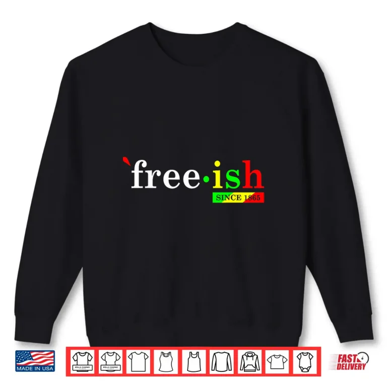 Sweatshirt Black Women Men Juneteenth Freedom Shirt