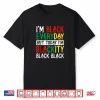 I’M Blackity Black African American Juneteenth Men Women Shirt