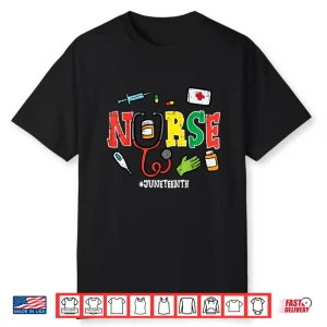 Juneteenth Nurse Black Freedom Day 1865 Scrub Top Women Men Shirt