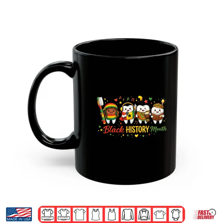 Mug Melanin Dentist Juneteenth Dental Funny Black History Month Shirt