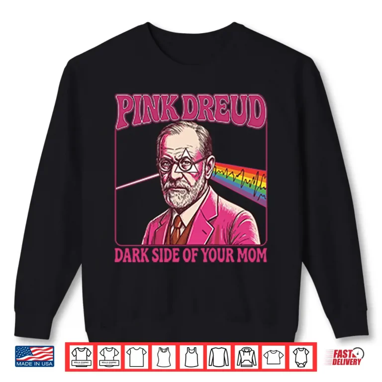 Sweatshirt Pink Freud The Dark Side Of Your Mom Shirt
