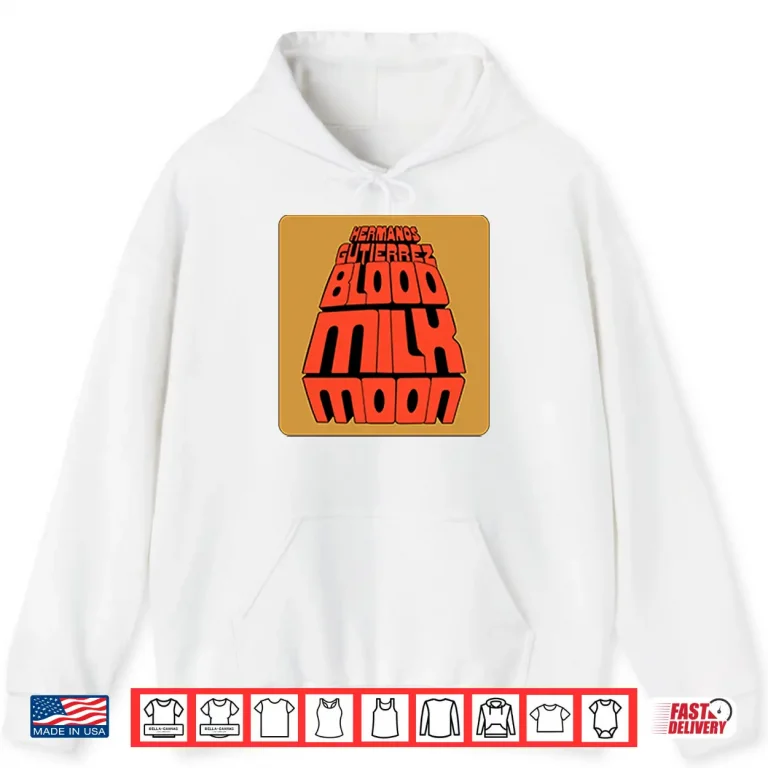 Hoodie Project Hail Mary Dr Grace Hermanos Gutierrez Blood Milk Moon Shirt