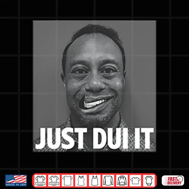 Design Tiger Woods Mugshot Just DUI It Shirt