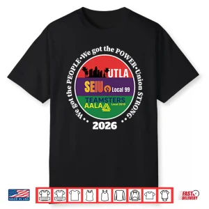 Utla Seiu Aala Unions Strong Shirt