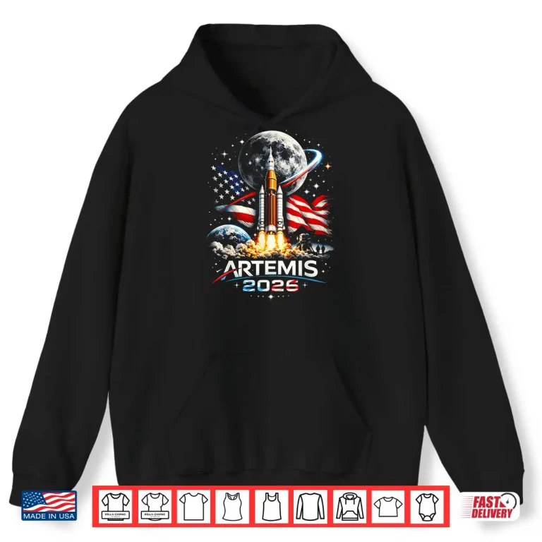 Hoodie Artemis 2026 American Rocket Launch to The Moon Landing Shirt