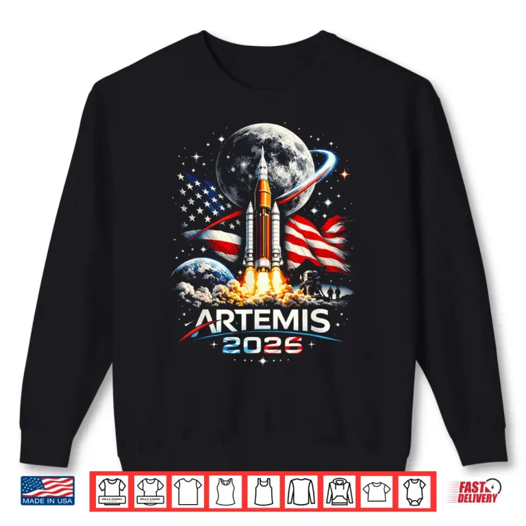 Sweatshirt Artemis 2026 American Rocket Launch to The Moon Landing Shirt
