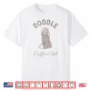 Doodle Coffee Club Shirt