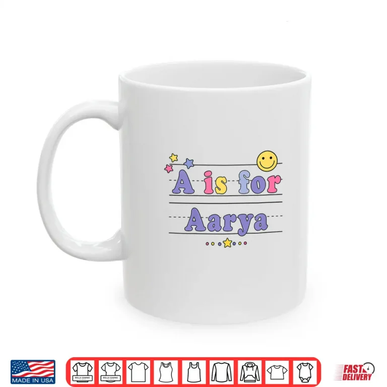 Mug Kids Aarya Name Shirt Alphabet A is for Aarya Shirt