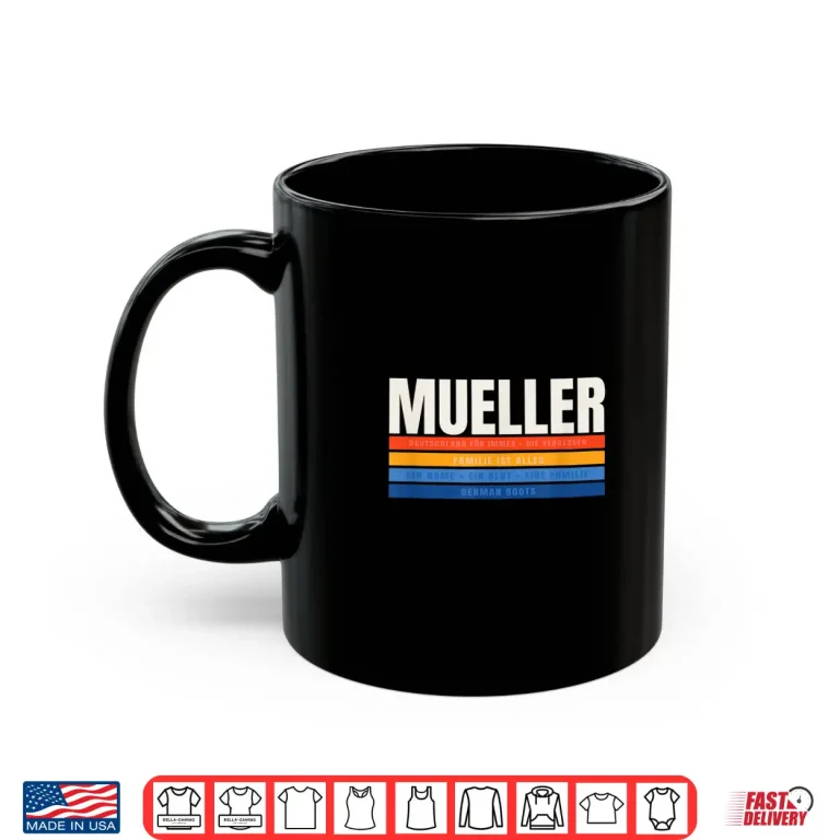 Mug Mueller Family Name German Pride Shirt