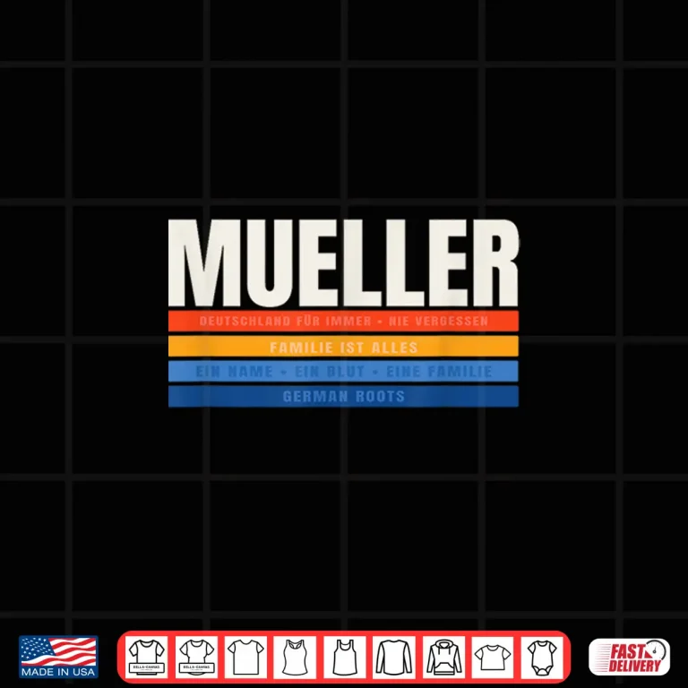 Design Mueller Family Name German Pride Shirt