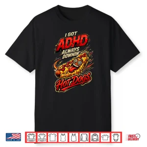 Always Downing Hot Dogs Vintage Humor Gifts For Men Women Shirt