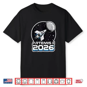 Artemis Ii Launch To The Moon 2026 Shirt
