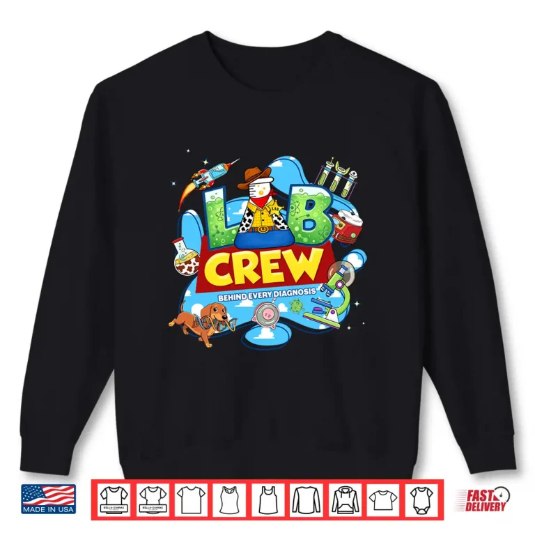 Lab Crew Science Team Medical Tech Lab Week Appreciation Shirt 2 Sweatshirt Lab Crew Science Team Medical Tech Lab Week Appreciation Shirt
