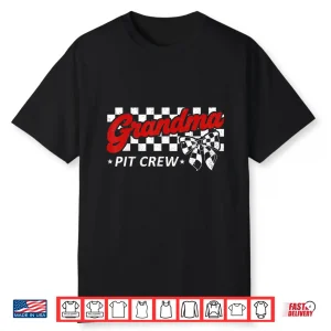 Race Car Birthday Racing Family Matching Grandma Pit Crew Shirt