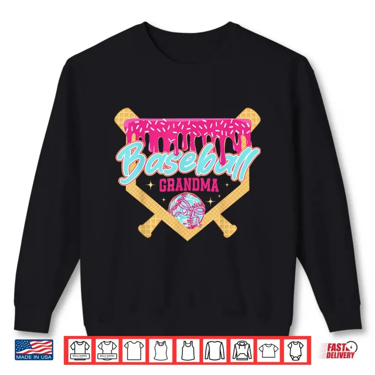 Sweatshirt Baseball Grandma Drip Ice Cream Baseball Season Mothers Day Shirt