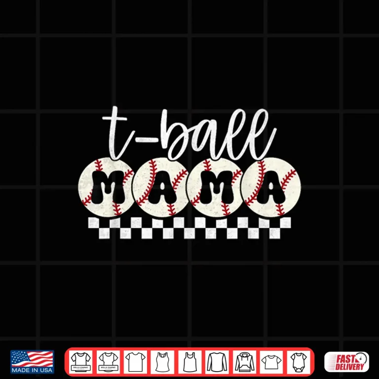 Design Funny T Ball mom Softball Tee Ball Mama Baseball Mothers Day Shirt