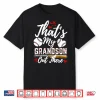 That’S My Grandson Out There Baseball Grandma Mother’S Day Shirt