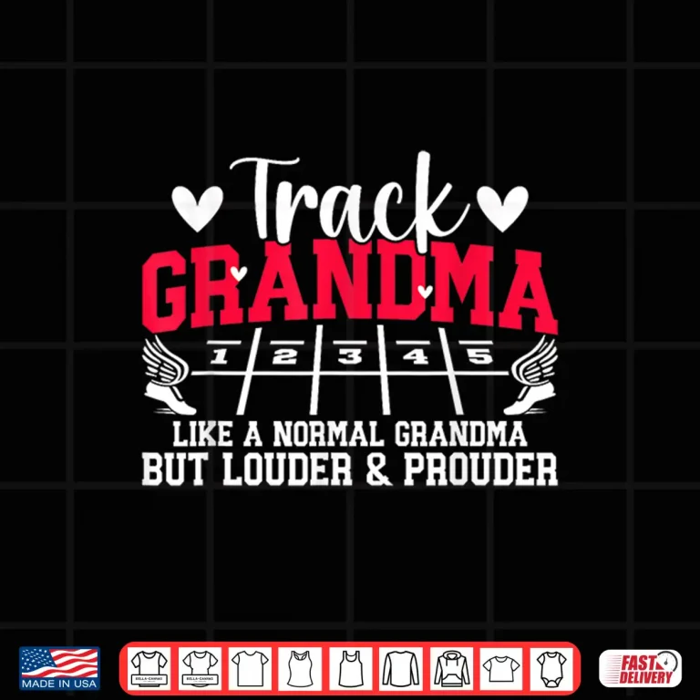 Design Track Grandma Track And Field Grandma Definition Shirt