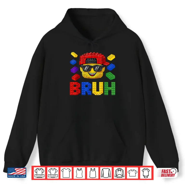 Hoodie Bruh Building Blocks Bricks Boy Funny Smile Face Boys Kids Shirt