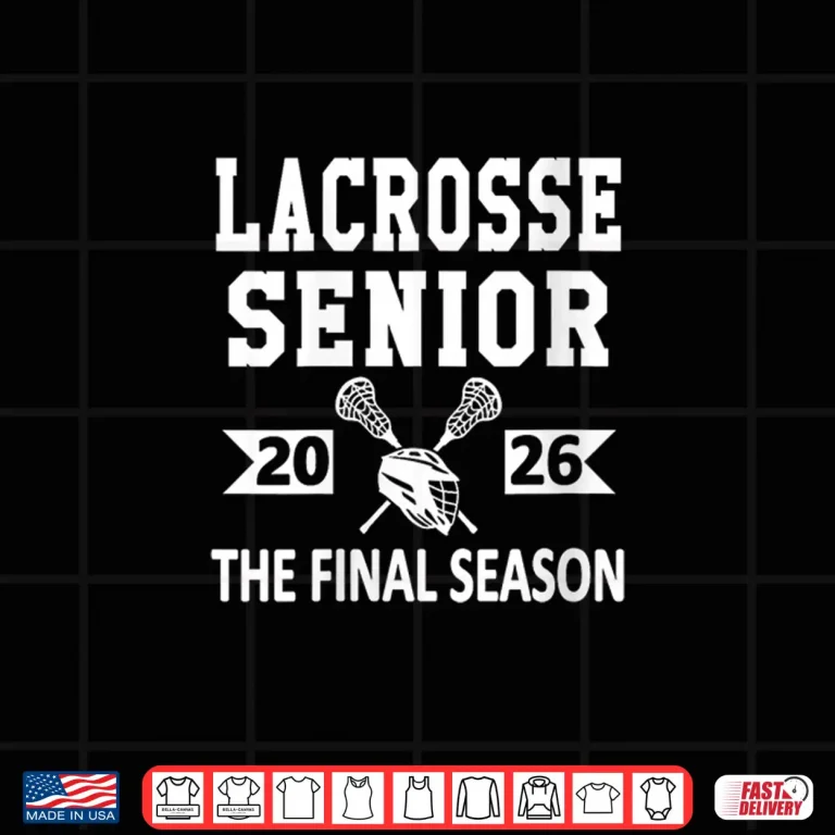 Design Lacrosse Senior 2026 High School Senior Night Graduation Shirt