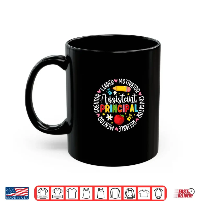 Mug School Assistant Principal Appreciation Assistant Principal Shirt
