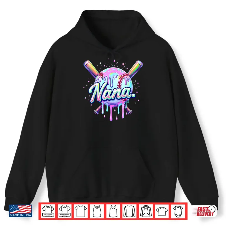 Hoodie Baseball Drip Nana Cute Tie Dye Baseball Women Mothers Day Shirt