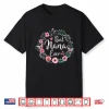 Best Nana Ever Shirt Mother’S Day Mom Mimi Grandma Nana Idea Shirt