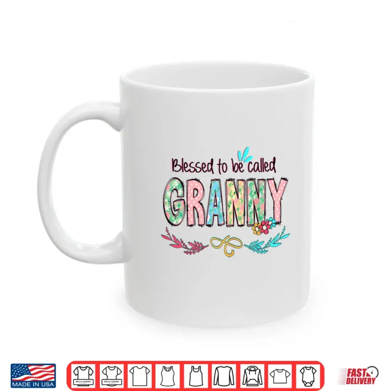 Mug Blessed to Be Called Granny Floral Mothers Day Shirt