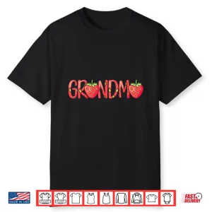 Funny Grandma Strawberry Summer Fruit Great Mother’S Day Shirt