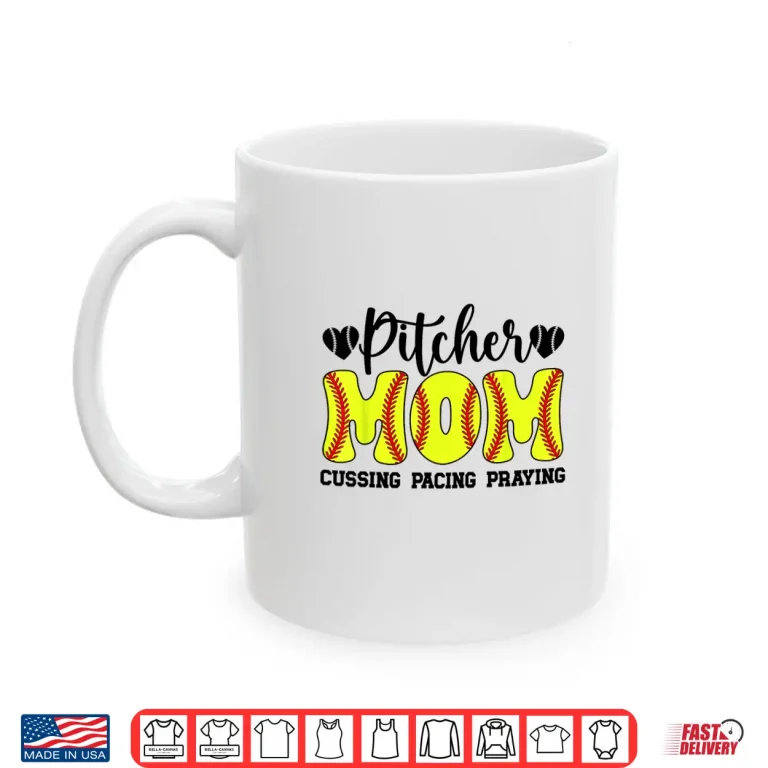 Mug Funny Softball Pitcher Mom Of A Softball Pitcher Mama Shirt