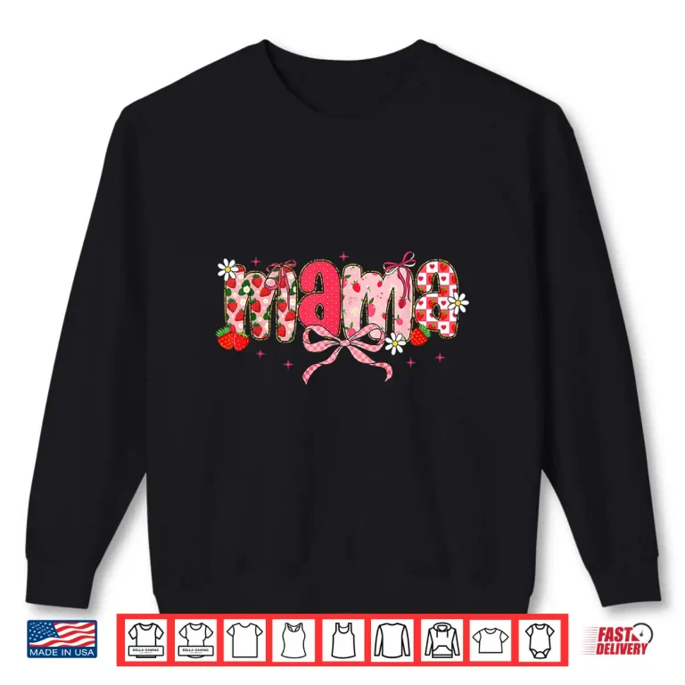 Sweatshirt Mama Strawberry Mama Coquette Bow Mothers Day Shirt