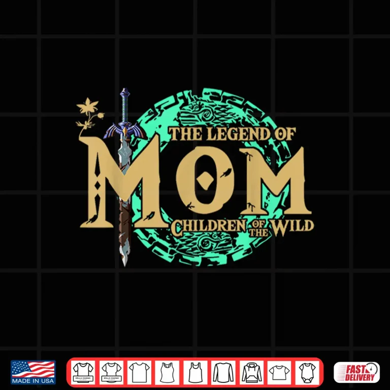 Design The Legend Of Mom Children Of The Wild Mothers Day Shirt
